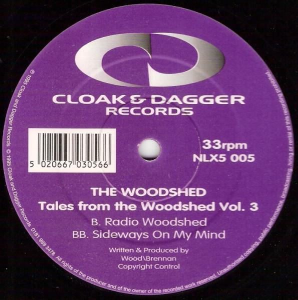 The Woodshed - Tales From The Woodshed Vol. 3 | Cloak And Dagger Records (NLX5 005)
