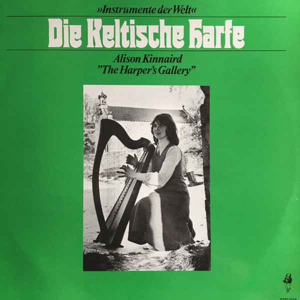 Alison Kinnaird - Die Keltische Harfe (The Harper's Gallery) | Spriggan Records (SPR 008) - main Alison Kinnaird - Die Keltische Harfe (The Harper's Gallery) | Spriggan Records (SPR 008) - main