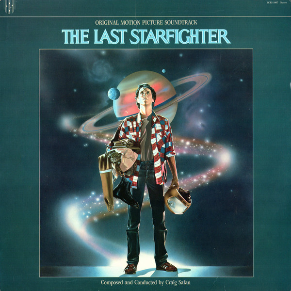 Craig Safan - The Last Starfighter (Original Motion Picture Soundtrack) | Southern Cross Records (SCRS 1007)