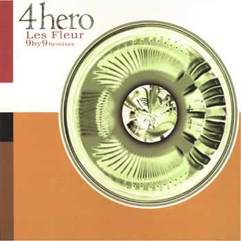 4 Hero - Les Fleur / 9 By 9 Remixes | Talkin' Loud (TLXX66)