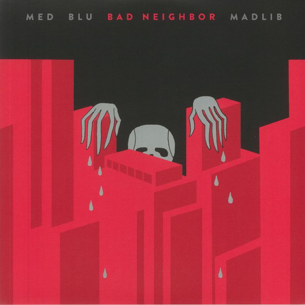 M.E.D. , Blu , Madlib - Bad Neighbor | Bang Ya Head (BYH 012)