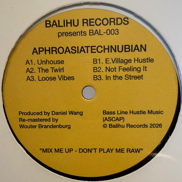 Daniel Wang - Aphroasiatechnubian | Balihu Records (BAL-003) Daniel Wang - Aphroasiatechnubian | Balihu Records (BAL-003)