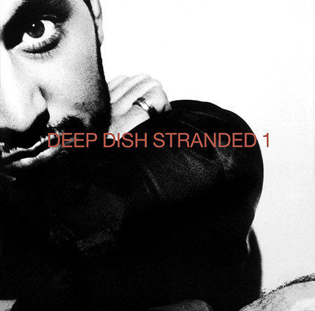 Deep Dish - Stranded 1 | Deconstruction (74321 52926 1)