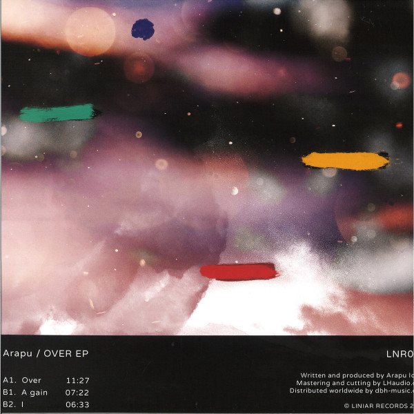 Arapu - Over EP | Liniar (LNR005) - 2