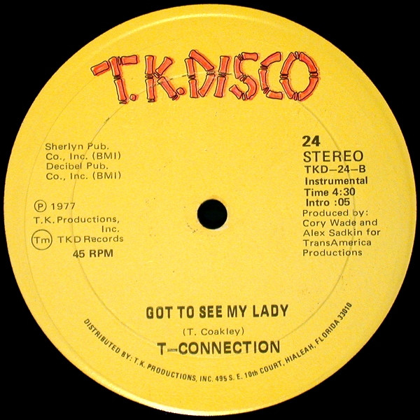 T-Connection - Do What You Wanna Do / Got To See My Lady | T.K. Disco (24) - 2