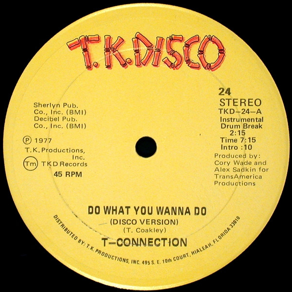 T-Connection - Do What You Wanna Do / Got To See My Lady | T.K. Disco (24) - main