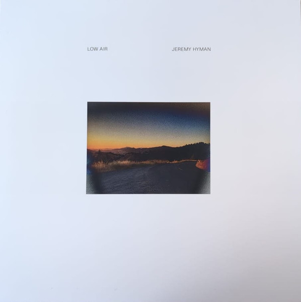 Jeremy Hyman - Low Air | JH Recordings (JH001)