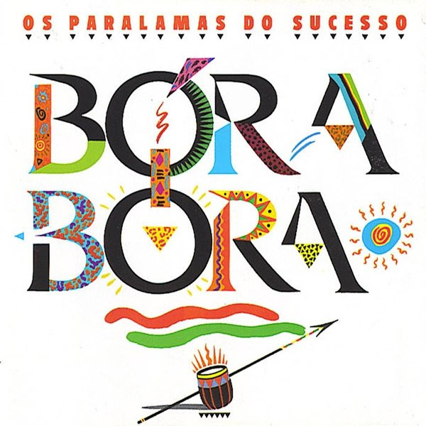 Os Paralamas Do Sucesso - Bora-Bora | Capitol Records (C1-90554)