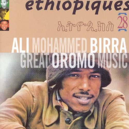 Ali Birra - Éthiopiques 28: Great Oromo Music | Buda Musique (860233)