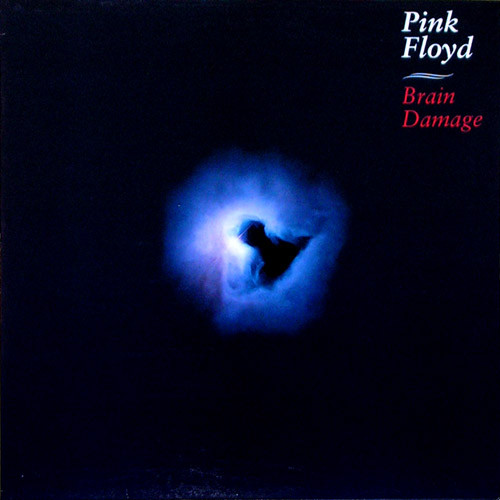 Pink Floyd - Brain Damage | EMI (066-727513) - main Pink Floyd - Brain Damage | EMI (066-727513) - main