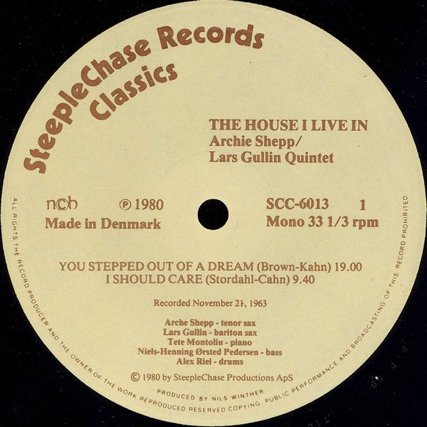 Archie Shepp/Lars Gullin Quintet - The House I Live In | SteepleChase (SCC-6013) - 3
