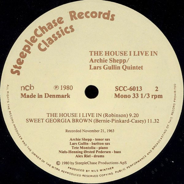 Archie Shepp/Lars Gullin Quintet - The House I Live In | SteepleChase (SCC-6013) - 4