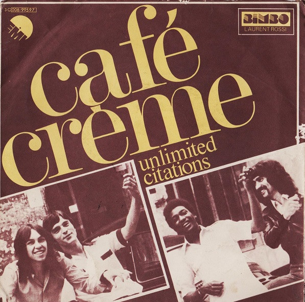 Café Crème - Unlimited Citations | EMI (3C 006-99597) - main