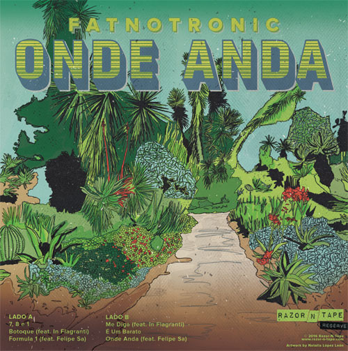 Fatnotronic - Onde Anda | Razor-N-Tape Reserve (RNTR009) - 2