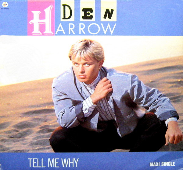 Den Harrow - Tell Me Why | Baby Records (BR 54083) - main Den Harrow - Tell Me Why | Baby Records (BR 54083) - main