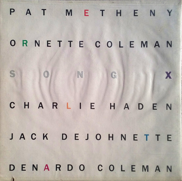 Pat Metheny / Ornette Coleman - Song X | Geffen Records (924 096-1) - main
