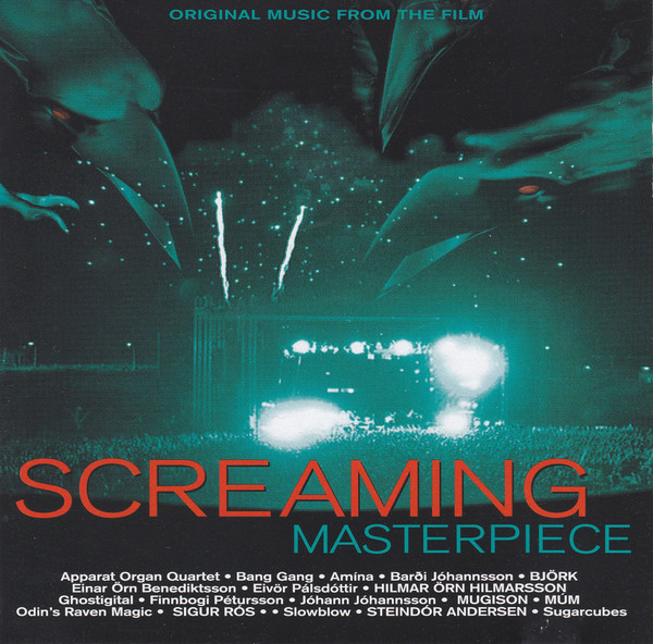 Various - Screaming Masterpiece (Original Music From The Film) | One Little Indian (TPLP703CD)