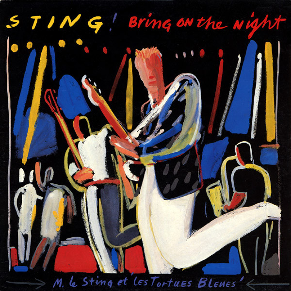 Sting - Bring On The Night | A&M Records (396 705-1)
