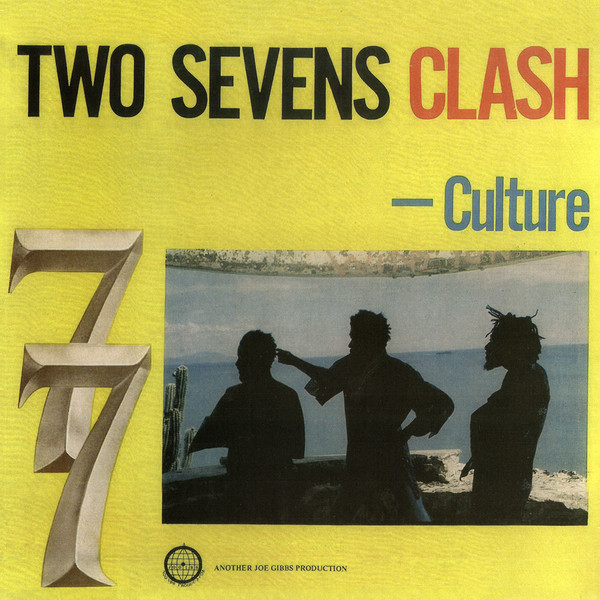 Culture - Two Sevens Clash | Joe Gibbs Record Globe (none) - main Culture - Two Sevens Clash | Joe Gibbs Record Globe (none) - main