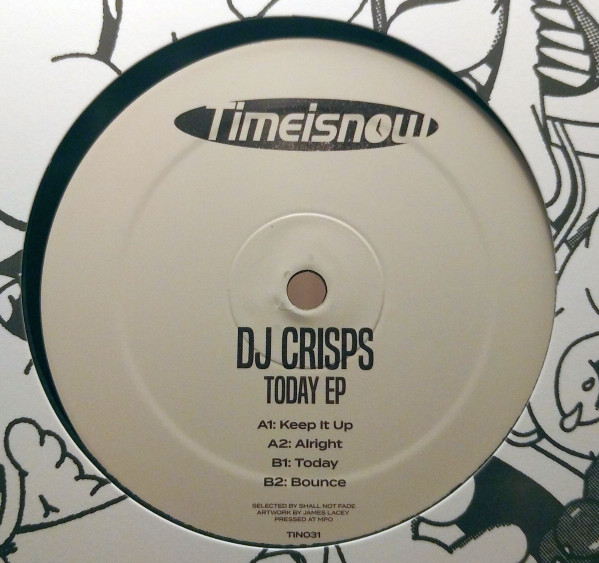 DJ Crisps - Today EP | Timeisnow (TIN031)