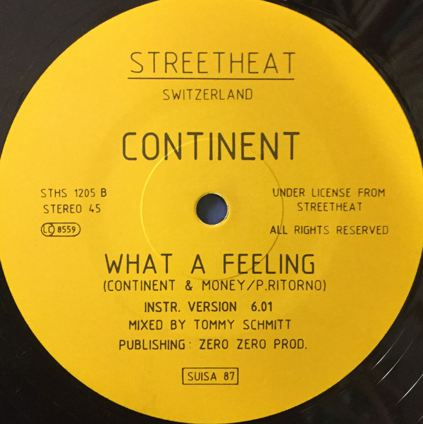 Continent - What A Feeling | Streetheat Switzerland (STHS 1205) - main