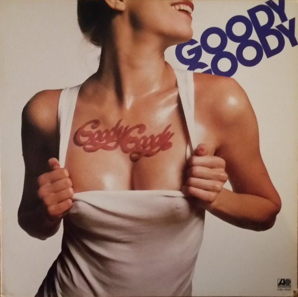 Goody Goody - Goody Goody | Atlantic (KSD 19197)