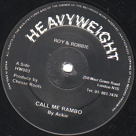 Ackie / Chesse Roots - Call Me Rambo | Heavyweight (HW003)