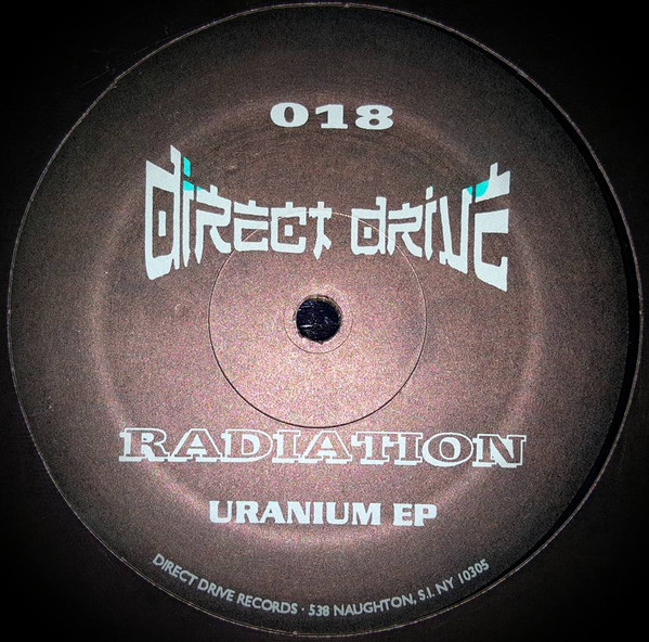 Radiation - Uranium EP | Direct Drive (DDR 018)