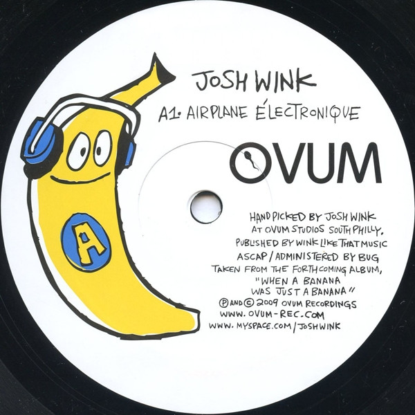 Josh Wink - When A Banana Was Just A Banana (Album Sampler) | Ovum Recordings (OVM-9007-2) - 3 Josh Wink - When A Banana Was Just A Banana (Album Sampler) | Ovum Recordings (OVM-9007-2) - 3