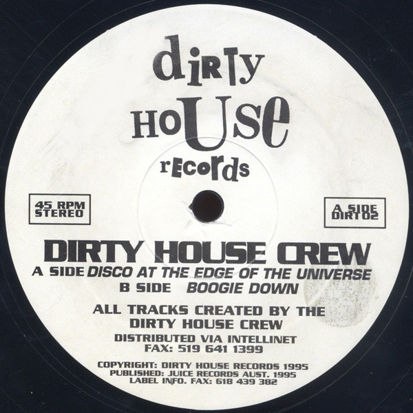Dirty House Crew - Disco At The Edge Of The Universe | Dirty House Records (DIRT 02)