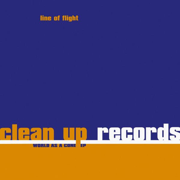 Line Of Flight - World As A Cone EP | Clean Up Records (CUP003) - main