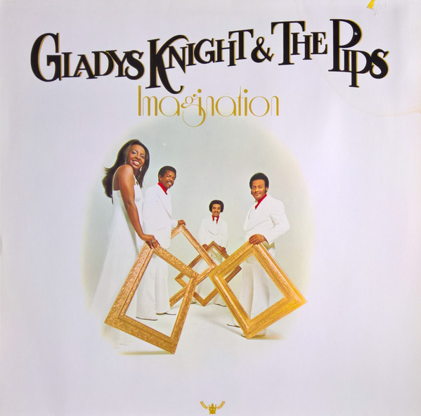 Gladys Knight And The Pips - Imagination | WEA (252 210-1)
