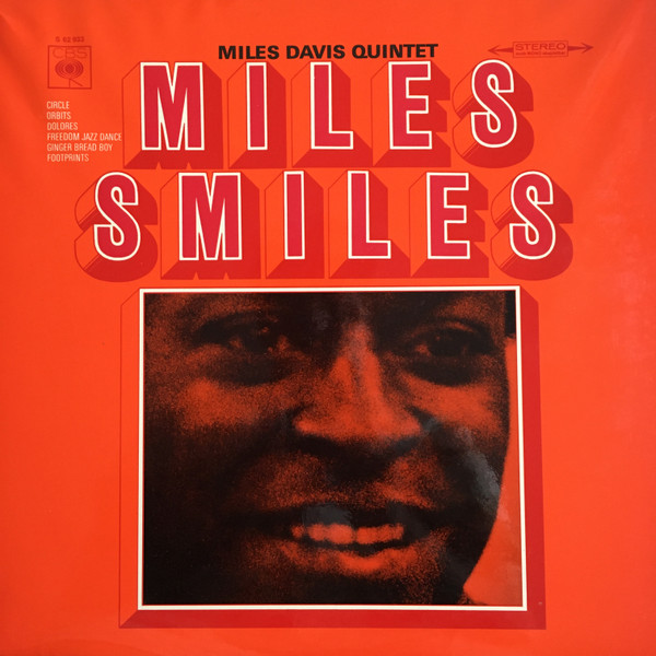 The Miles Davis Quintet - Miles Smiles | CBS (S 62 933) The Miles Davis Quintet - Miles Smiles | CBS (S 62 933)