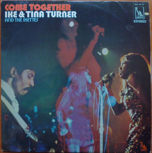 Ike & Tina Turner And The Ikettes - Come Together | Liberty (HLIS 441-21) - main