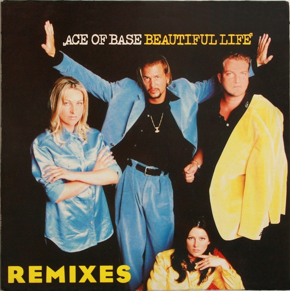 Ace Of Base - Beautiful Life (Remixes) | Metronome (577 949-1) - main