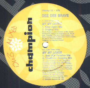 Dee Dee Brave - My My Lover | Champion (CHAMP 12-273)