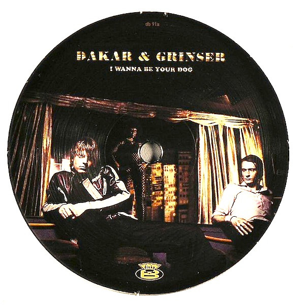 Dakar & Grinser - I Wanna Be Your Dog | Disko B (db 91) - main