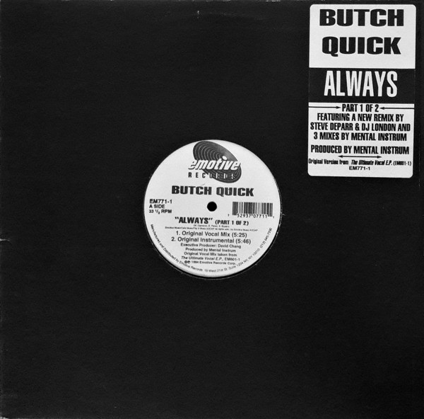 Butch Quick - Always (Part 1 Of 2) | Emotive Records (EM 771-1)