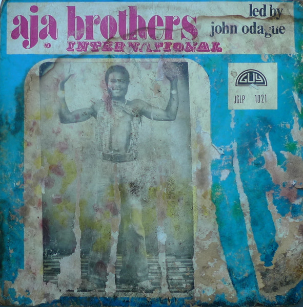 John Odagwe & His Aja Brothers International Of Nigeria - Aja Brothers International | Guy (JGLP 1021)