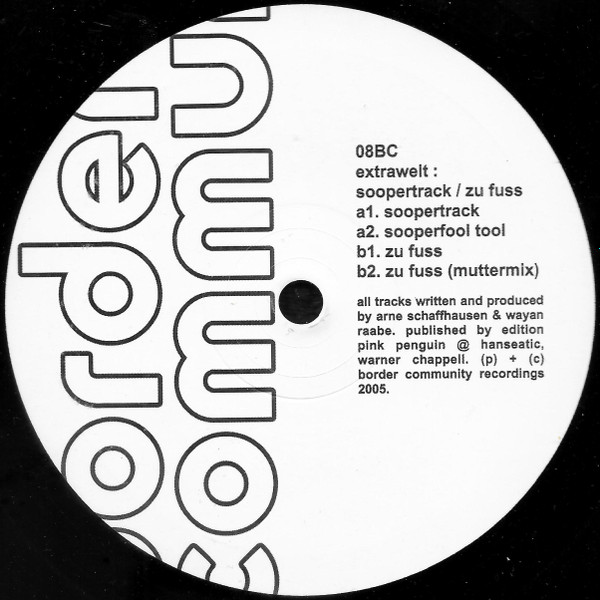 Extrawelt - Soopertrack / Zu Fuss | Border Community (08BC) - 3 Extrawelt - Soopertrack / Zu Fuss | Border Community (08BC) - 3