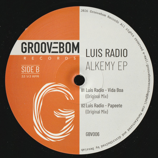Luis Radio - Alkemy EP | Groovebom Records (GBV006) - 2