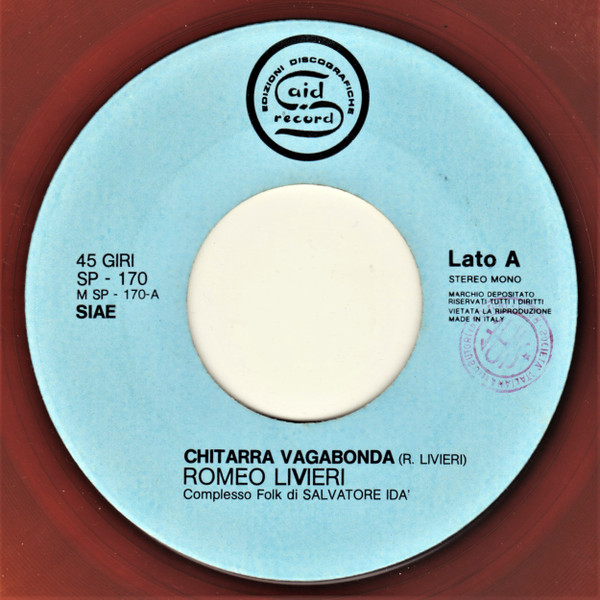 Romeo Livieri - Chitarra Vagabonda / Mangiati Lu Limone | Said Record (SP-170)