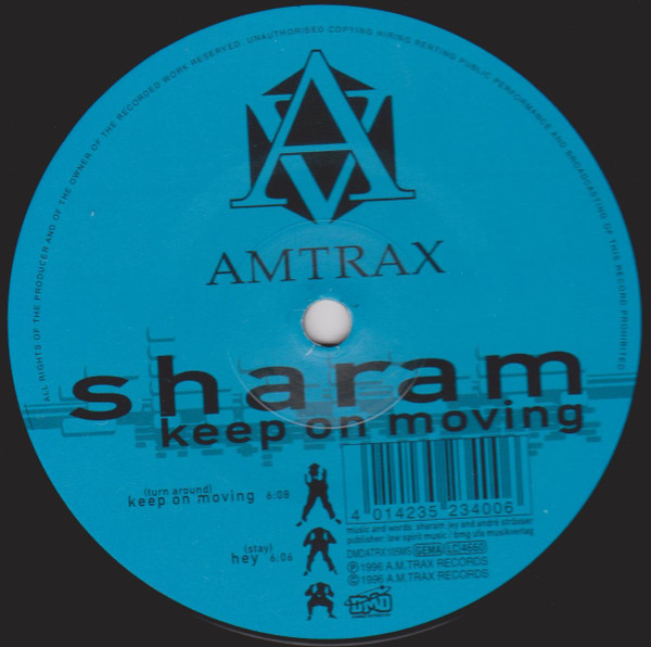 Sharam - Keep On Moving / Hey | Amtrax (ATRX 105)
