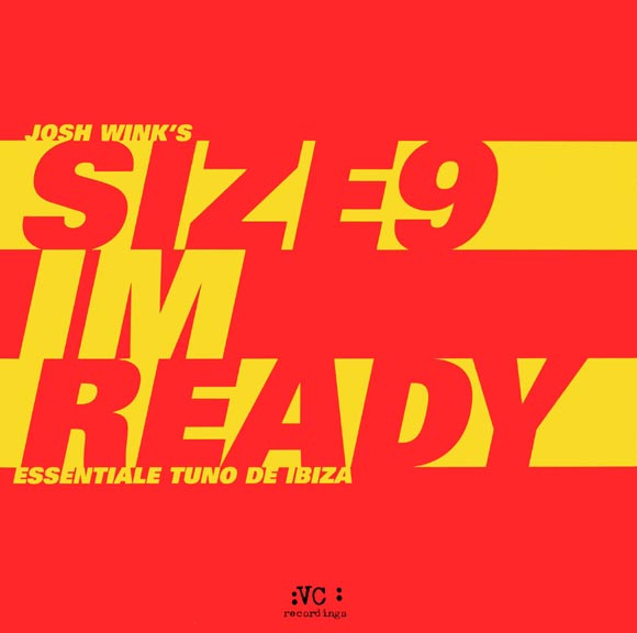 Josh Wink 's Size 9 - I'm Ready | VC Recordings (VCRT 2)