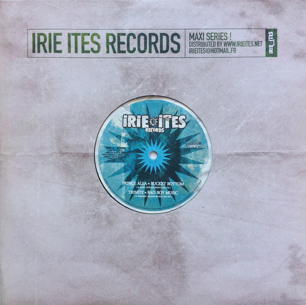 Prince Alla / Trinity - Bucket Bottom / Bad Boy Music | Irie Ites Records (II EP07) - 3