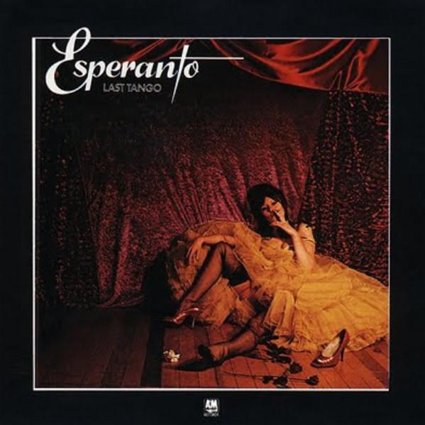 Esperanto - Last Tango | A&M Records (SP-4524)