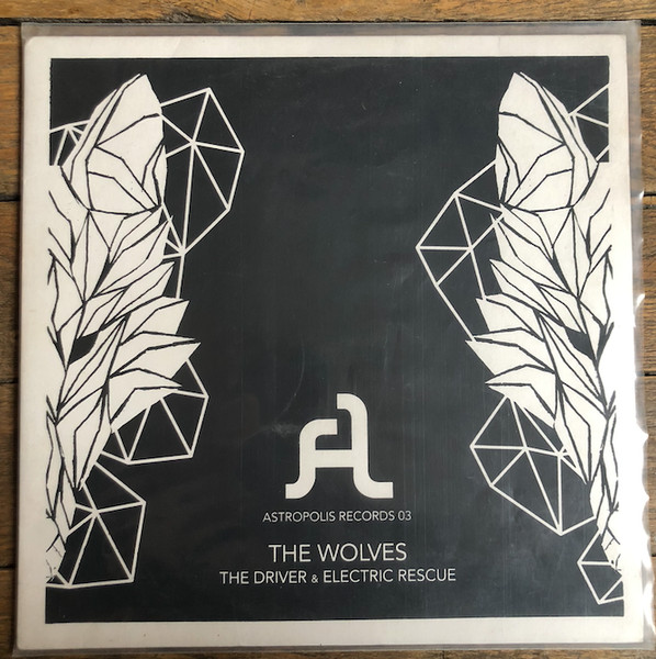 The Driver vs Electric Rescue - The Wolves | Astropolis Records (AR 03) - 3