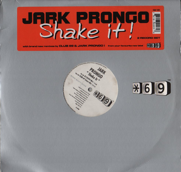 Jark Prongo - Shake It | Star 69 Records (STAR 1202) Jark Prongo - Shake It | Star 69 Records (STAR 1202)