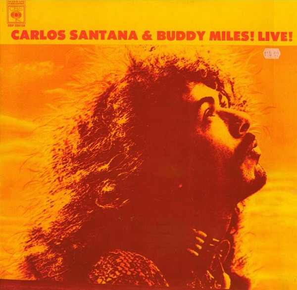 Carlos Santana  &  Buddy Miles - Carlos Santana And Buddy Miles! Live! | CBS (SBP 234158)
