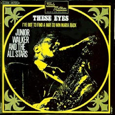 Junior Walker & The All Stars - These Eyes | Tamla Motown (2C006-90728 M) - main